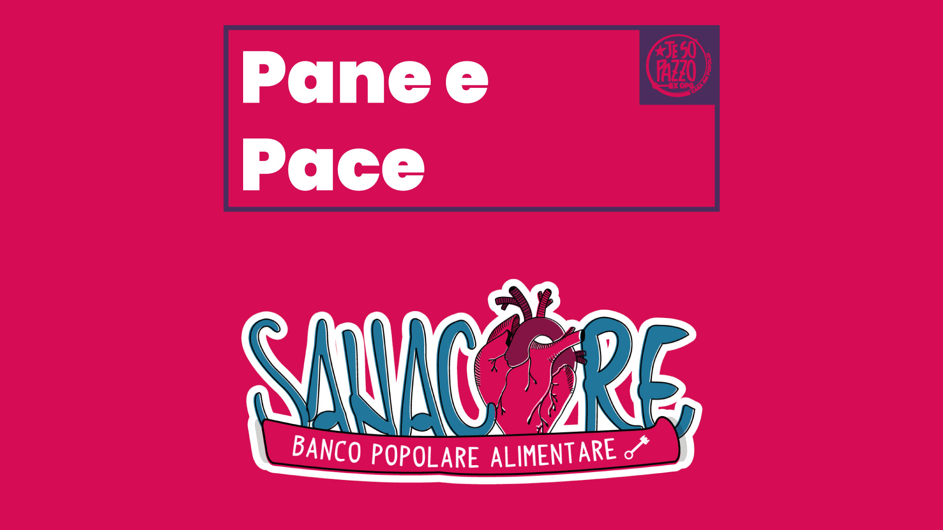 Pane e Pace | Prospettiva di Sanacore Banco Popolare Alimentare